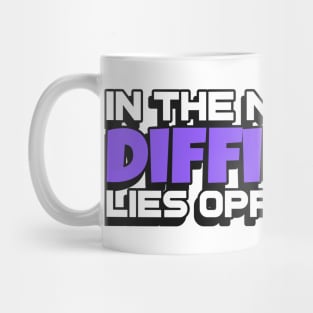 In the middle of difficulty lies opportunity Mug